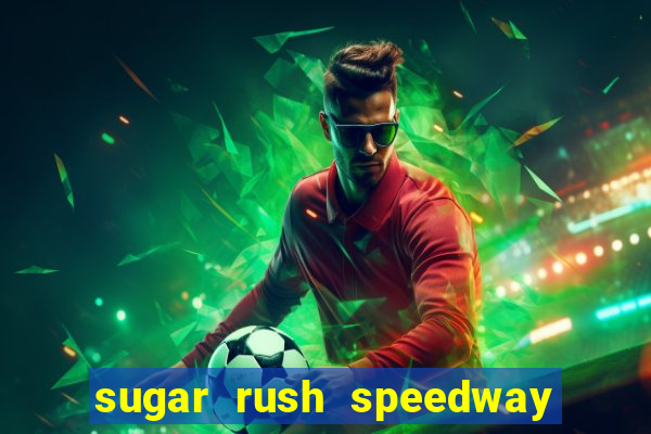 sugar rush speedway download android